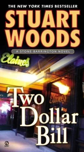 Two Dollar Bill (A Stone Barrington Novel) - Paperback By Woods, Stuart - GOOD - image 2