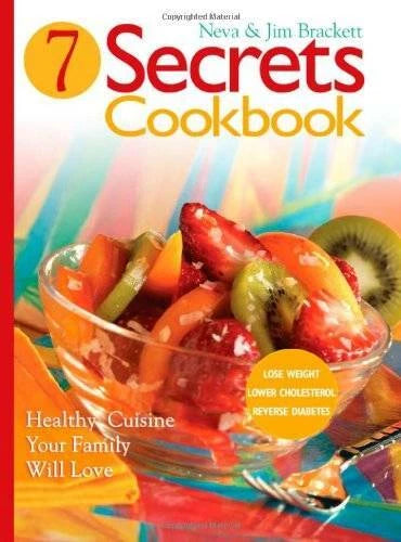 Seven Secrets Cookbook: Healthy Cuisine Your Family Will Love - GOOD - image 2