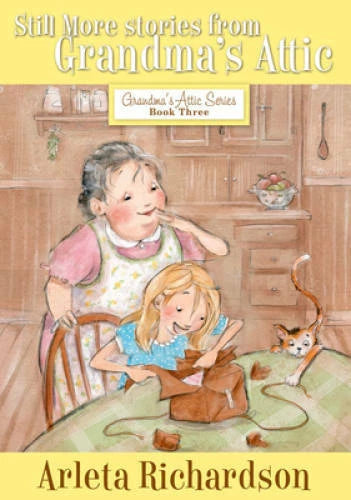 Still More Stories from Grandma's Attic (Grandma's Attic Series) - GOOD - image 2