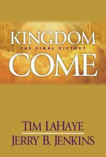 Kingdom Come: The Final Victory (Left Behind Sequel) - Hardcover - VERY GOOD - image 2