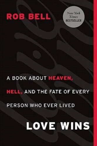 Love Wins: A Book About Heaven, Hell, and the Fate of Every Person W - VERY GOOD - image 2