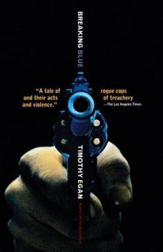 Breaking Blue - Paperback By Egan, Timothy - GOOD