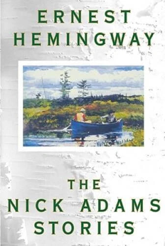 The Nick Adams Stories - Paperback By Hemingway, Ernest - GOOD - image 2