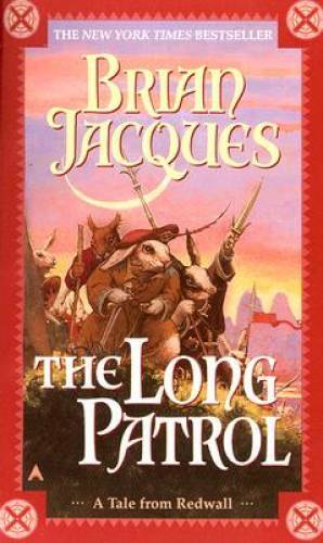 Long Patrol (Redwall) - Mass Market Paperback By Jacques, Brian - GOOD