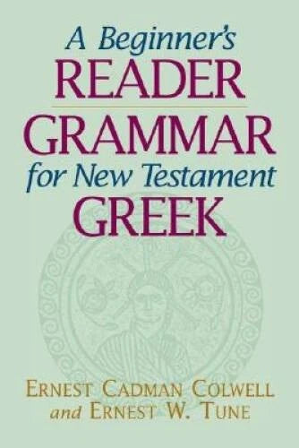 A Beginners Reader-Grammar for New Testament Greek - Paperback - VERY GOOD - image 2
