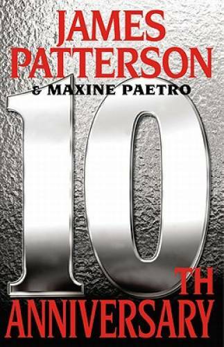 10th Anniversary (Women's Murder Club) - Hardcover By Patterson, James - GOOD