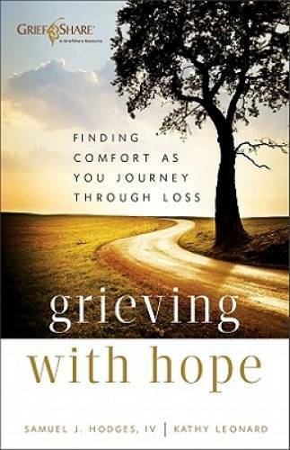 Grieving with Hope: Finding Comfort as You Journey through Loss - VERY GOOD