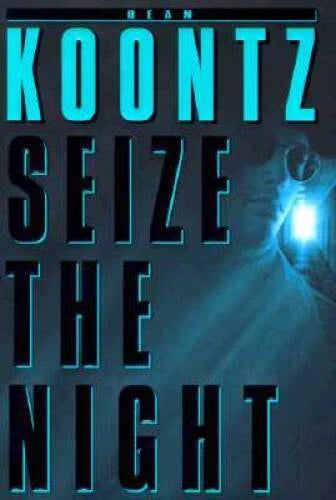 Seize the Night - Hardcover By Dean Koontz - GOOD - image 2