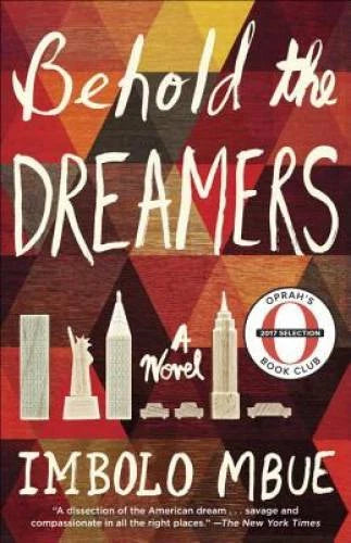 Behold the DREAMERS: A Novel - Paperback By Mbue, Imbolo - VERY GOOD - image 2