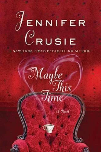 Maybe This Time - Hardcover By Crusie, Jennifer - GOOD - image 2