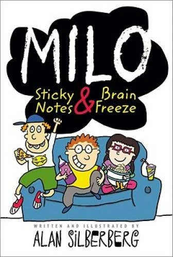 Milo: Sticky Notes and Brain Freeze - Paperback By Silberberg, Alan - GOOD - image 2