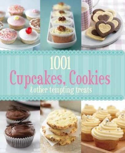 1001 Cupcakes, Cookies, & Other Tempting Treats - Hardcover - VERY GOOD - image 2