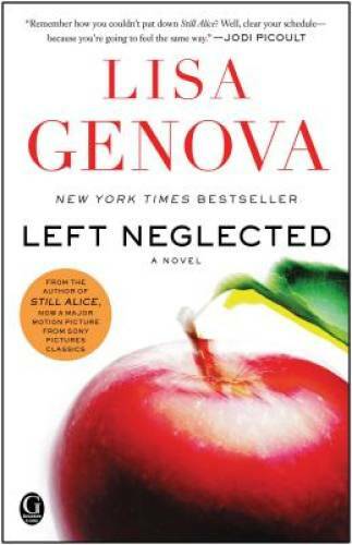 Left Neglected - Paperback By Genova, Lisa - VERY GOOD