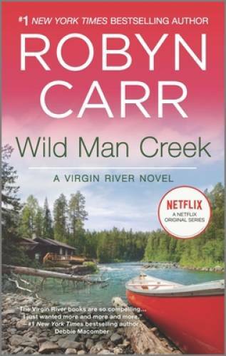 Wild Man Creek (A Virgin River Novel) - Mass Market Paperback - GOOD