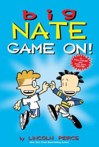Big Nate: Game On! - Paperback By Peirce, Lincoln - VERY GOOD