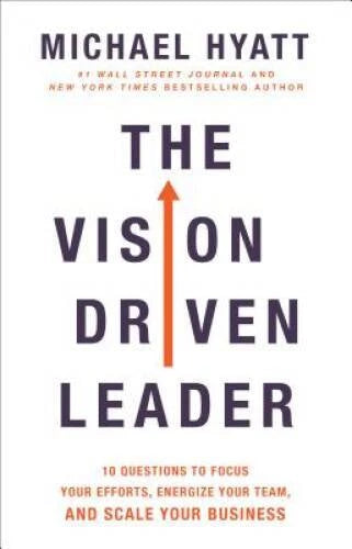 The Vision-Driven Leader: 10 Questions to Focus Your Efforts, Energi - VERY GOOD - image 2