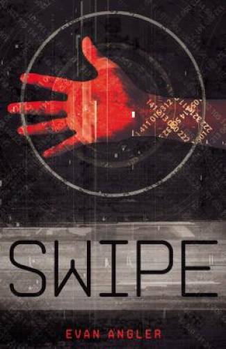 Swipe - Paperback By Angler, Evan - GOOD