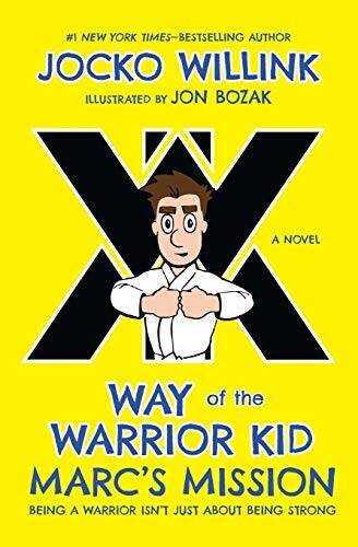 Marc's Mission: Way of the Warrior Kid (A Novel) - Paperback - VERY GOOD