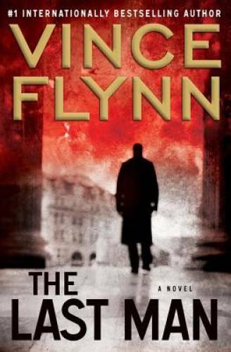 The Last Man (Mitch Rapp ) - Hardcover By Flynn, Vince - GOOD