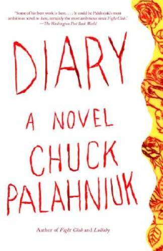 Diary: A Novel - Paperback By Palahniuk, Chuck - GOOD