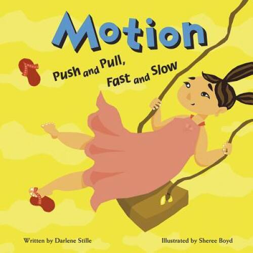 Motion: Push and Pull, Fast and Slow (Amazing Science) - Paperback - VERY GOOD
