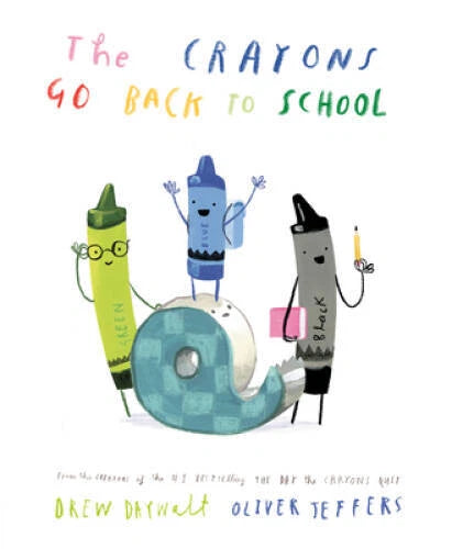 The Crayons Go Back to School - Hardcover By Daywalt, Drew - VERY GOOD - image 2