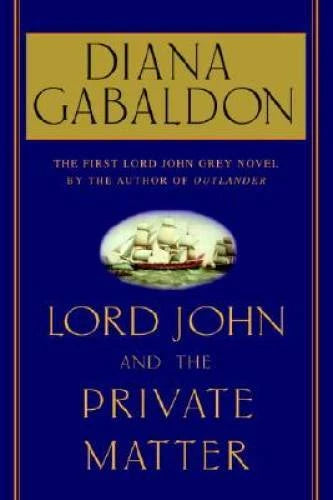 Lord John and the Private Matter - Hardcover By Gabaldon, Diana - GOOD - image 2