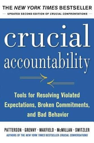 Crucial Accountability<wbr/>: Tools for Resolving Violated Expectations, Broken - GOOD - image 2