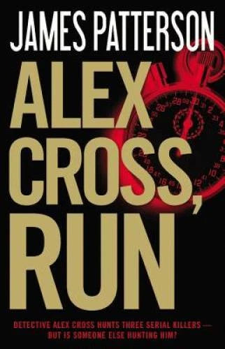 Alex Cross, Run - Hardcover By Patterson, James - GOOD - image 2