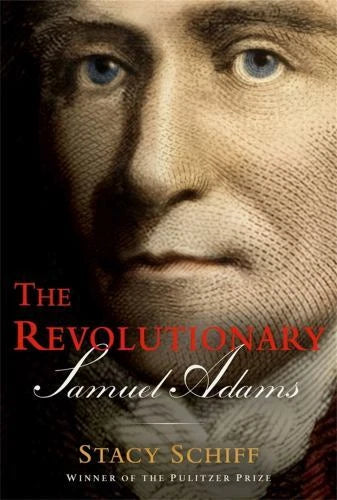The Revolutionary Samuel Adams - Hardcover By Schiff, Stacy - VERY GOOD - image 2