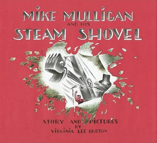 Mike Mulligan and His Steam Shovel - Hardcover By Burton, Virginia Lee - GOOD - image 2
