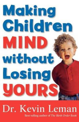 Making Children Mind without Losing Yours - Paperback - VERY GOOD