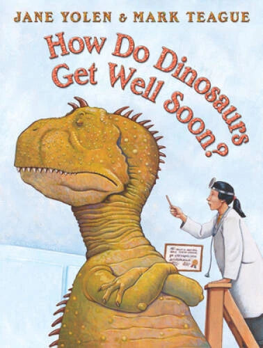 How Do Dinosaurs Get Well Soon? - Hardcover By Yolen, Jane - GOOD - image 2
