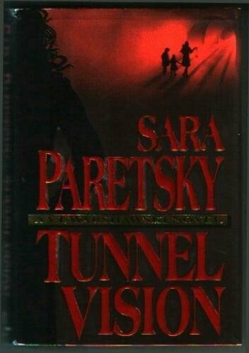 Tunnel Vision (V.I. Warshawski Novels) - Hardcover By Paretsky, Sara - VERY GOOD