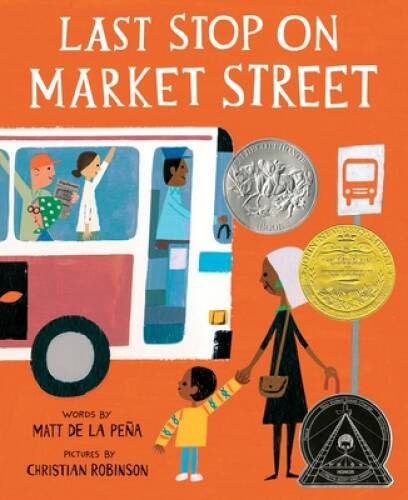 Last Stop on Market Street - Hardcover By de la Peña, Matt - GOOD