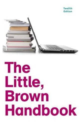 The Little, Brown Handbook, 12th Edition - Hardcover By Fowler, H Ramsey - GOOD