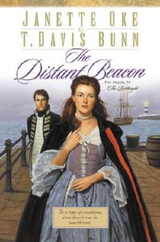 The Distant Beacon (Song of Acadia #4) - Hardcover By Oke, Janette - GOOD