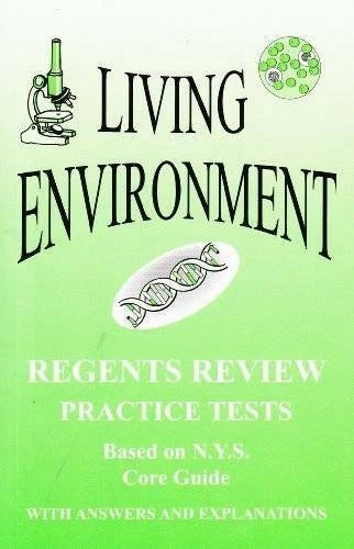 Living Environment: New York Regents Review, Practice Tests with Answers - GOOD