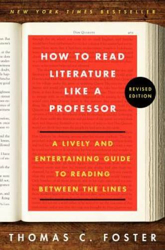 How to Read Literature Like a Professor: A Lively and Entertaining Guide - GOOD
