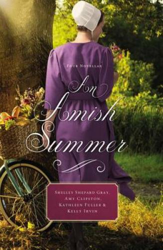 An Amish Summer Four Novellas - GOOD
