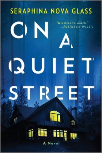 On a Quiet Street - Paperback By Nova Glass, Seraphina - VERY GOOD