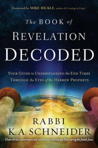 The Book of Revelation Decoded: Your Guide to Understanding the End  - VERY GOOD - image 2