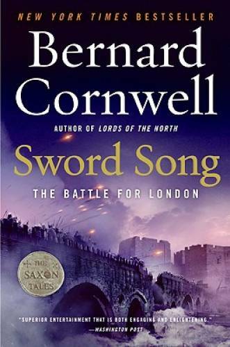 Sword Song: The Battle for London (Saxon Tales) - Paperback - GOOD