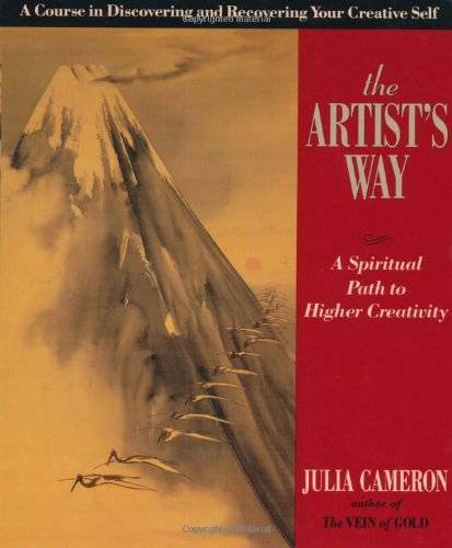The Artist's Way: A Spiritual Path to Higher Creativity - Paperback - GOOD