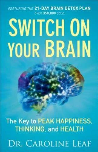 Switch On Your Brain: The Key to Peak Happiness, Thinking, and Health - GOOD - image 2