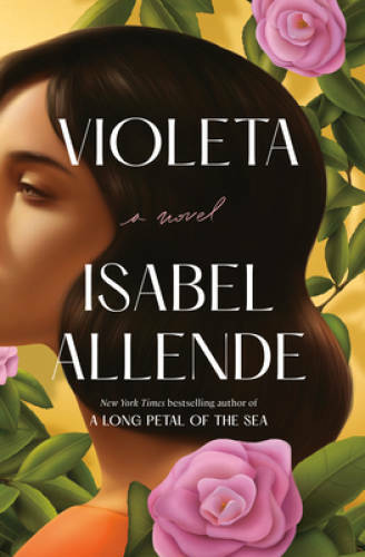 Violeta English Edition: A Novel - Hardcover By Allende, Isabel - VERY GOOD
