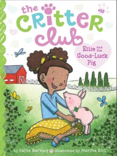 Ellie and the Good-Luck Pig (The Critter Club) - Paperback - VERY GOOD
