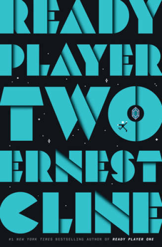 Ready Player Two: A Novel - Hardcover By Cline, Ernest - GOOD