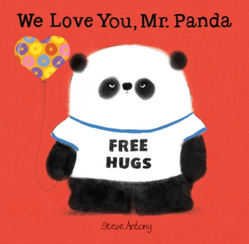 We Love You, Mr Panda - Hardcover By Antony, Steve - VERY GOOD - image 2