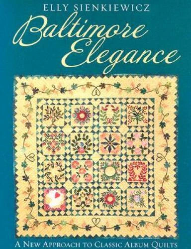 Baltimore Elegance: A New Approach to Classic Album Quilts - Paperback - GOOD - image 2